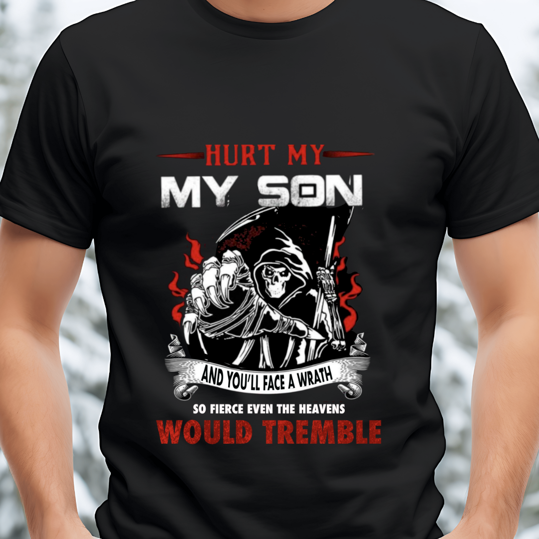 Hurt my Son – Fierce Father Edition T-Shirt