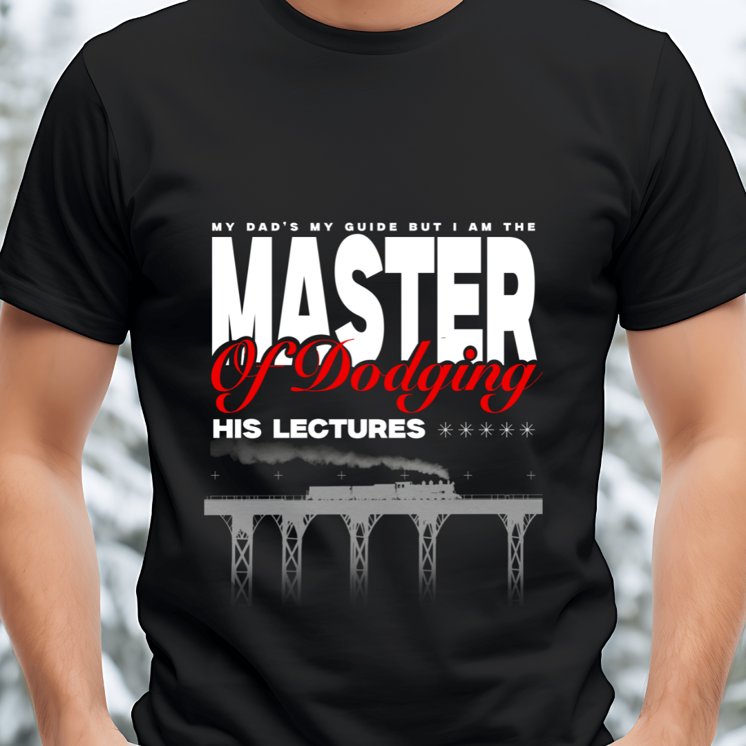 Master of Dodging his Lectures - T-Shirt