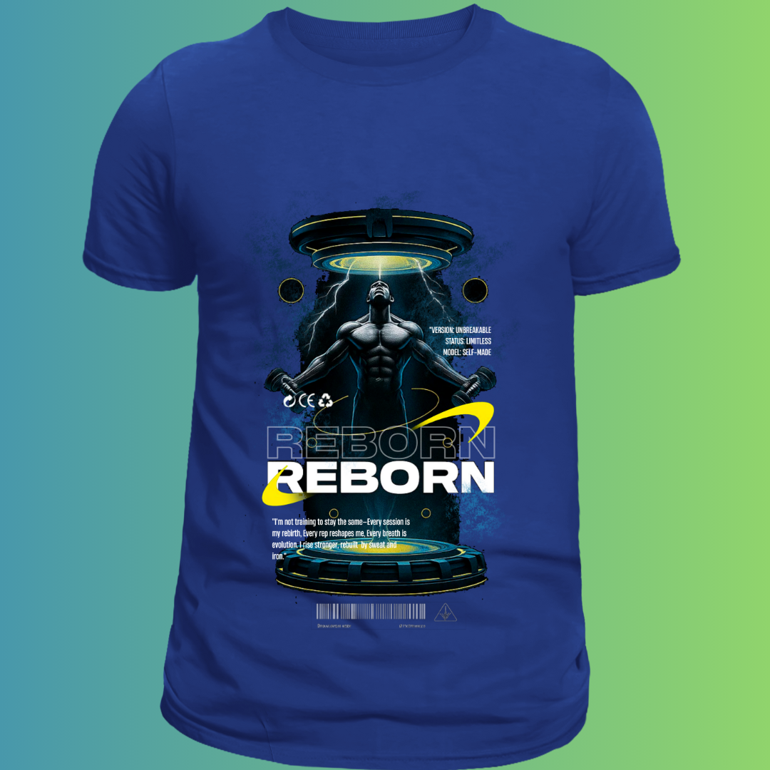 Reborn Gym Motivation Edition T-Shirt