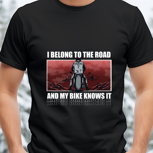 I belong to the Road T-Shirt