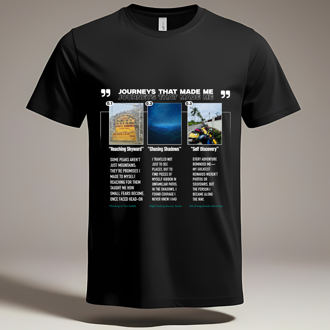 Journeys That Made Me - Travel Story T-Shirt