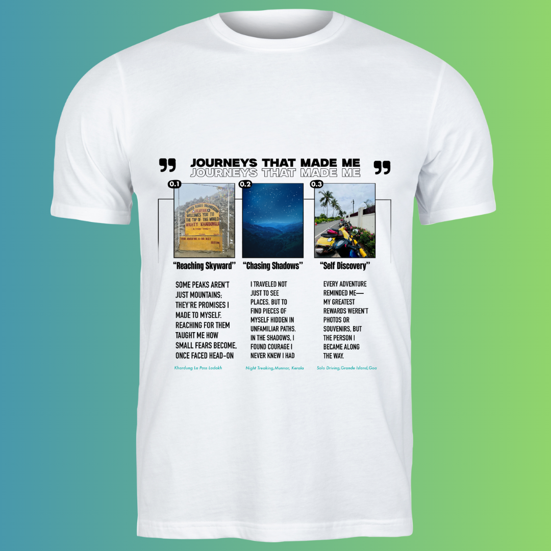 Journeys That Made Me - Travel Story T-Shirt