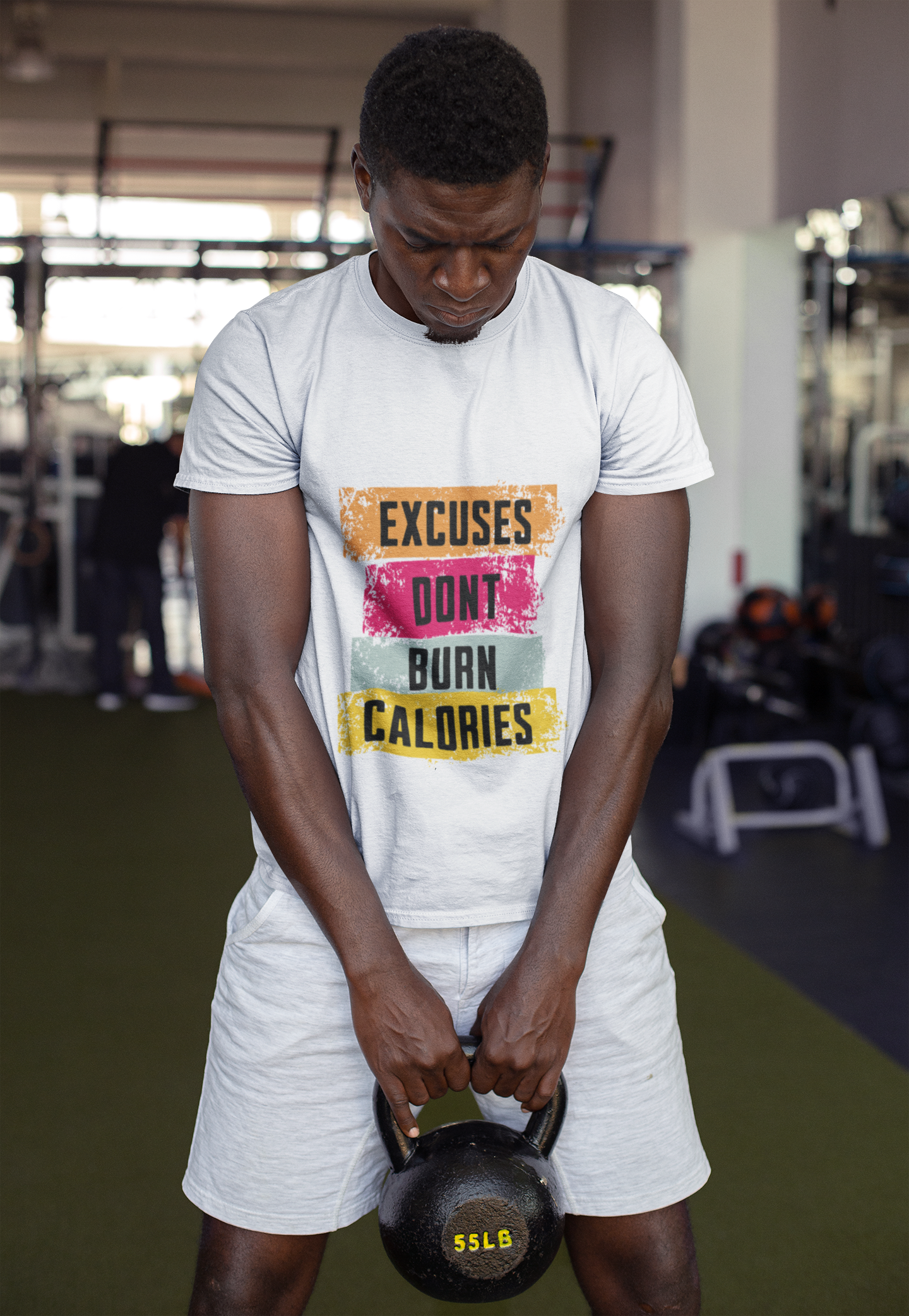 Excuses Don’t Burn Calories T-Shirt