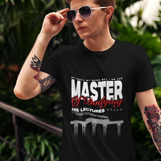 Master of Dodging his Lectures - T-Shirt